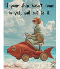 Sail Out To It