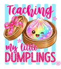 Teaching Little Dumplings