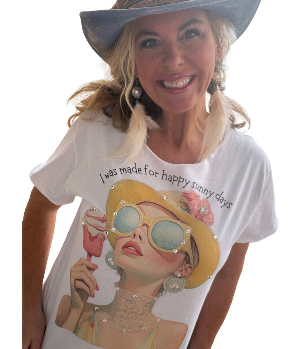 Made For Happy Sunny Days