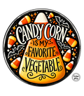 Candy Corn Is My Favorite Vegetable