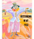 Outstanding In My Field