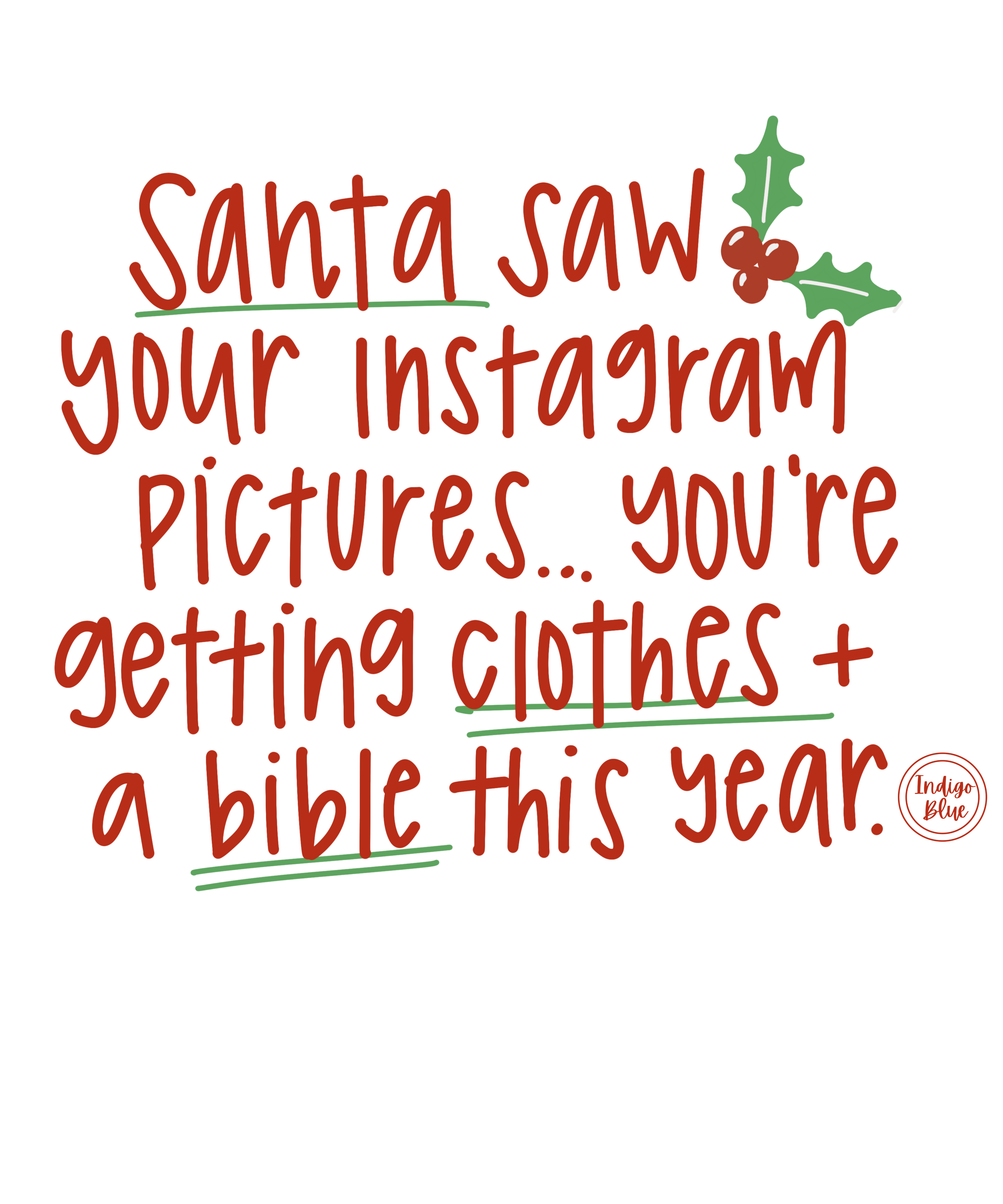 Santa Saw Your Instagram