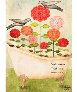 Don't Worry Trust Him