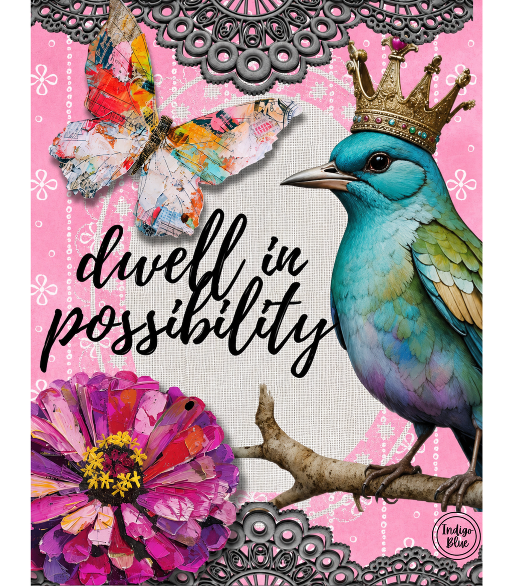 Dwell In Possibility