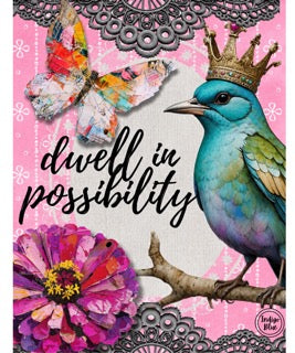 Dwell In Possibility