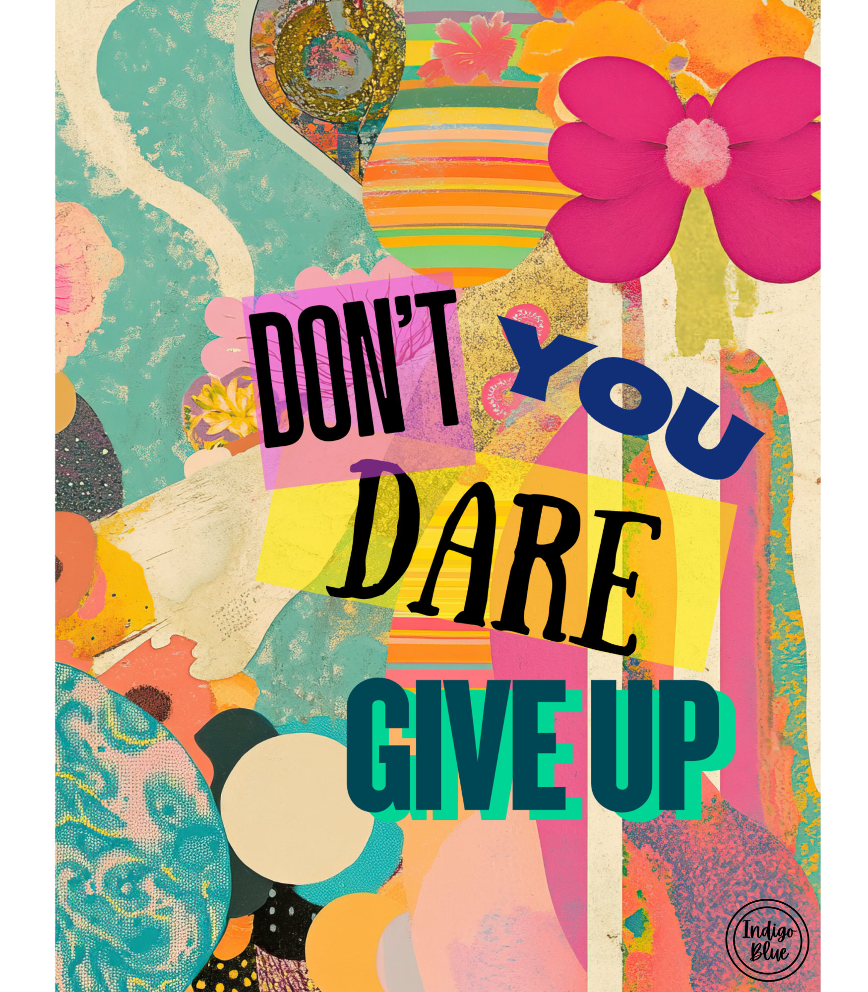 Don't You Dare Give Up