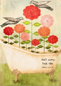 Don't Worry Trust Him