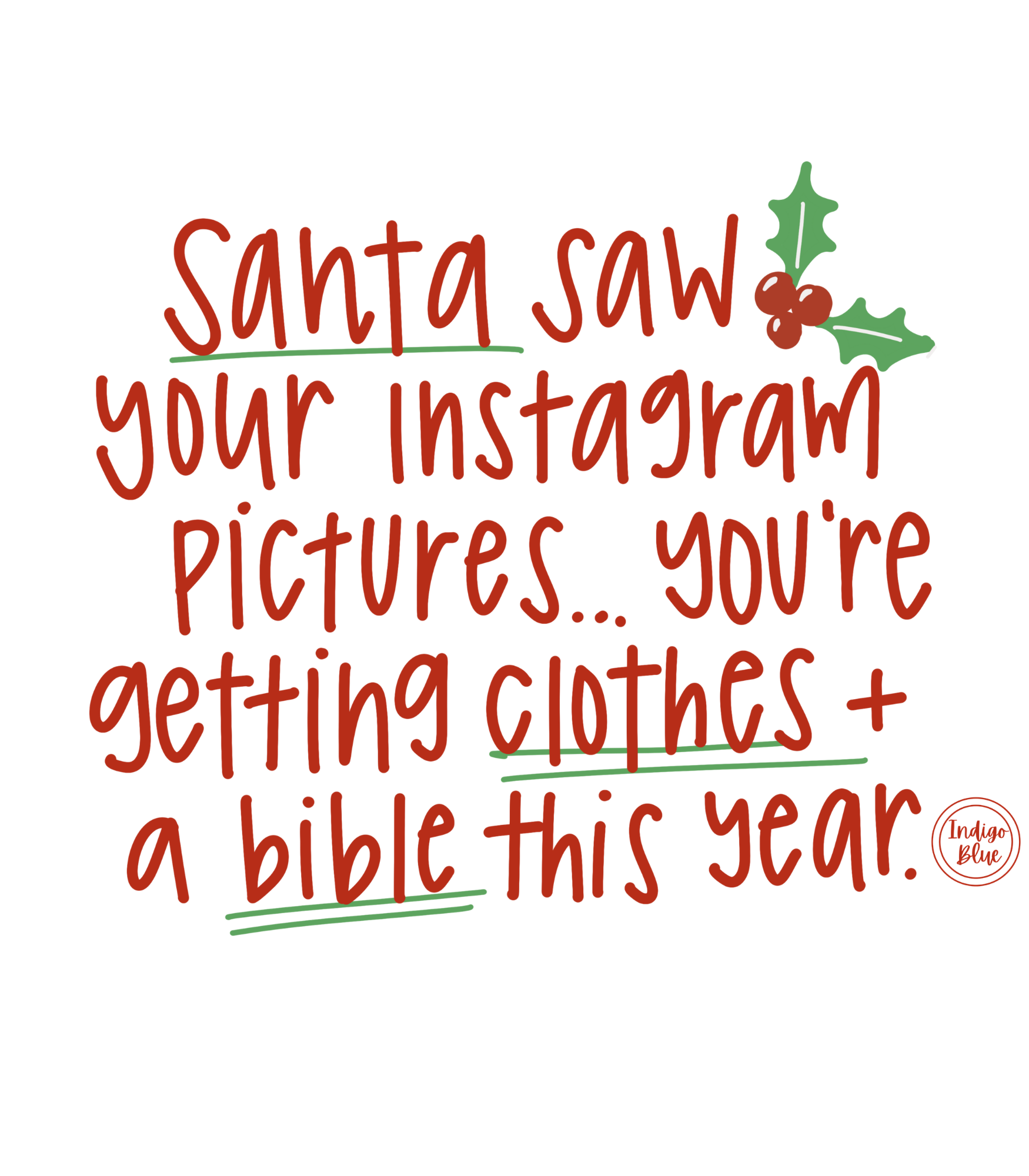 Santa Saw Your Instagram