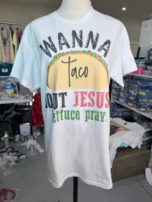 Wanna Taco Bout Jesus