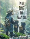 Take Time To Wander