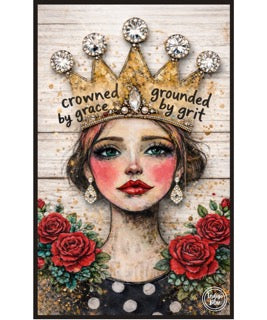 Crowned By Grace/Grounded By Grit