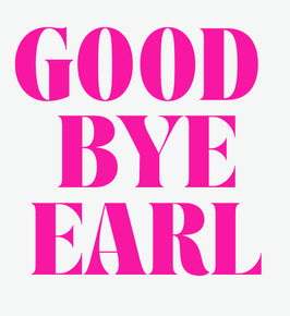 Goodbye Earl