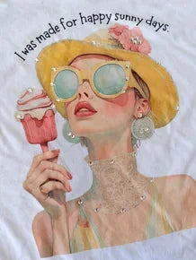 Made For Happy Sunny Days